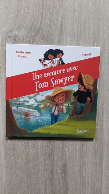 Une aventure avec Tom Sawyer (2 exemplaires dans mon dressing)