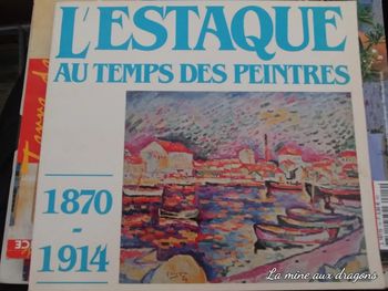 L'Estaque au Temps des Peintres 1870 1914 Association Collège-Quartier 1985