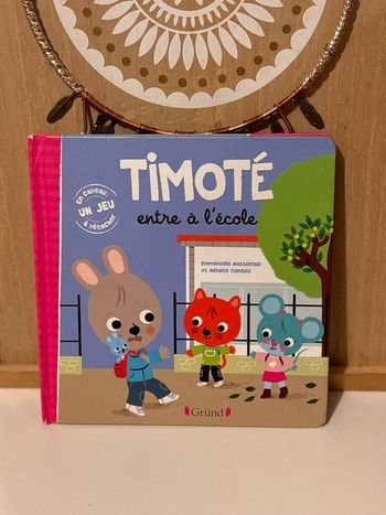 Livre timoté entre à l’école 