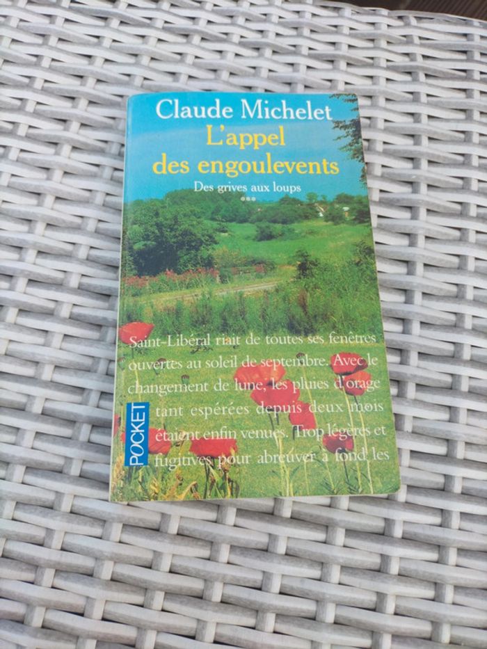 Des grives aux loups. Tome 3. Claude Michelet