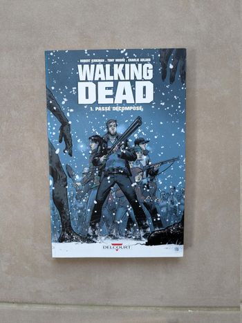 Livre Walking dead Tome 1 Passé décomposé