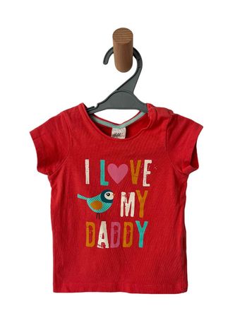 T-shirt rose “I love my daddy” - H&M 68cm (4-6 mois)