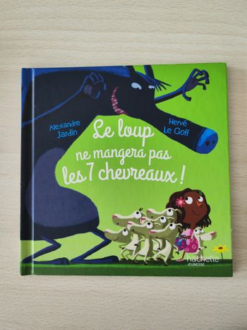 Livre le loup ne mangera pas les 7 chevreaux