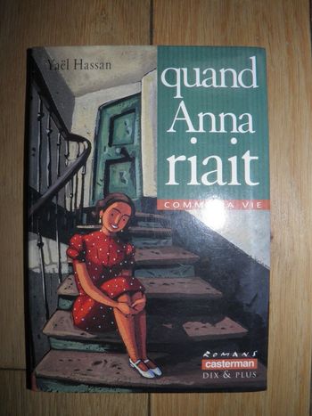 Roman Quand Anna riait (Yaël Hassan) TBE