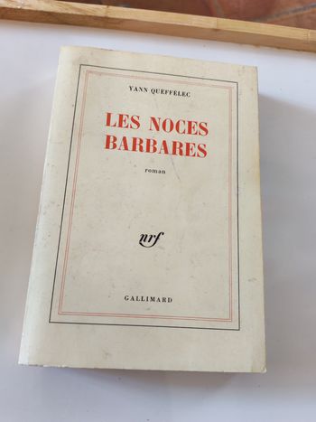 Les Noces Barbares, roman de Yann Queffélec