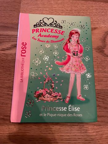Livre La bibliothèque Rose Princesse Academy Numéro 43 Princesse Élise et le pique nique des roses