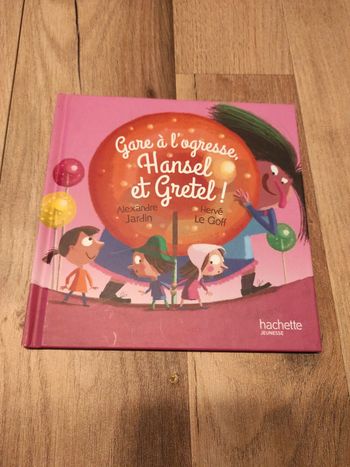Livre : Gare à l'ogresse, Hansel et Gretel
