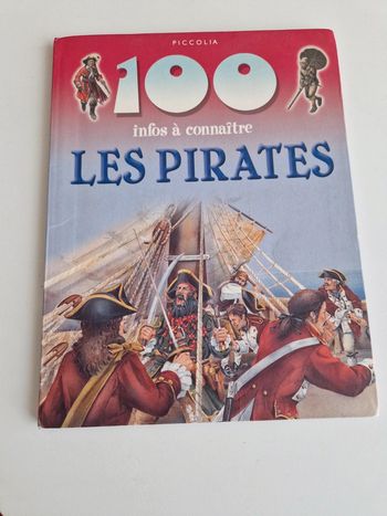 Livre enfants Les pirates 100 infos à connaître