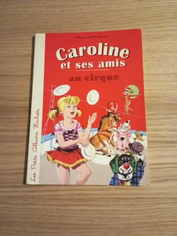 Livre Caroline et ses amis au cirque