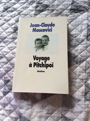 #voyage à Pitchipoï Jean Claude Moscovici