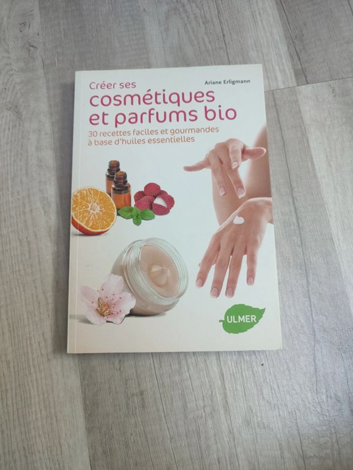 Créer ses cosmétiques et parfums bio