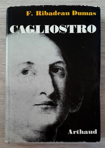 F. Ribadeau Dumas - Cagliostro