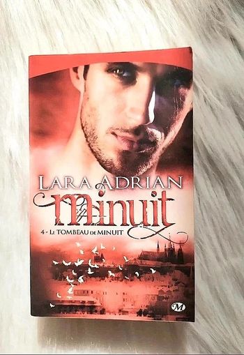 Lara Adrian - Minuit tome 4 - Le tombeau de minu