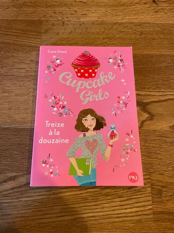 Livre Cupcake Girls Treize à la douzaine Numéro 6