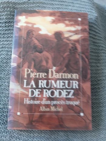 Pierre Darmon - La rumeur de Rodez