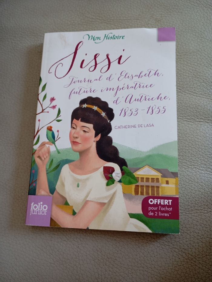 Livre Sissi journal d'Élisabeth futur impératrice d'Autriche de Catherine De Lada