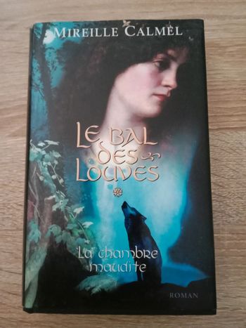 Mireille Calmel - Le bal des louves Tome 1
