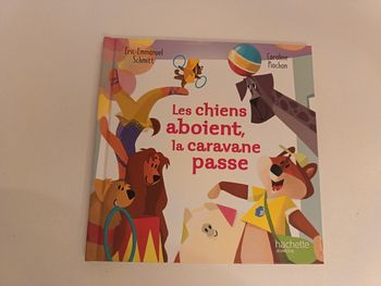Livre " Les chiens aboient, la caravane passe" de la collection Hachette