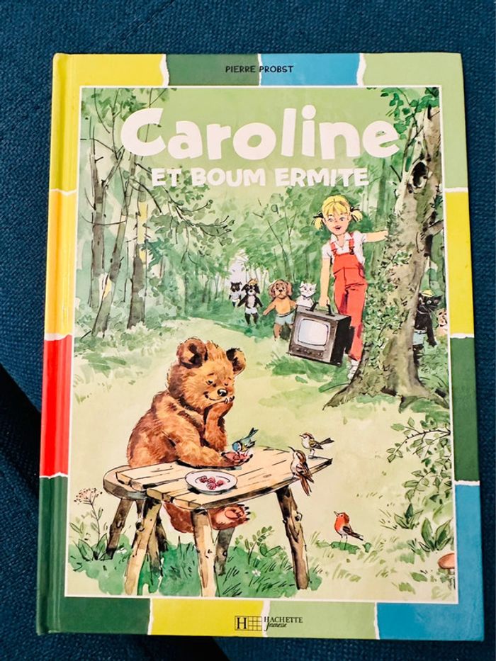 Caroline et ours Boum ermite forêt livre bd album bords couleurs Pierre Probst