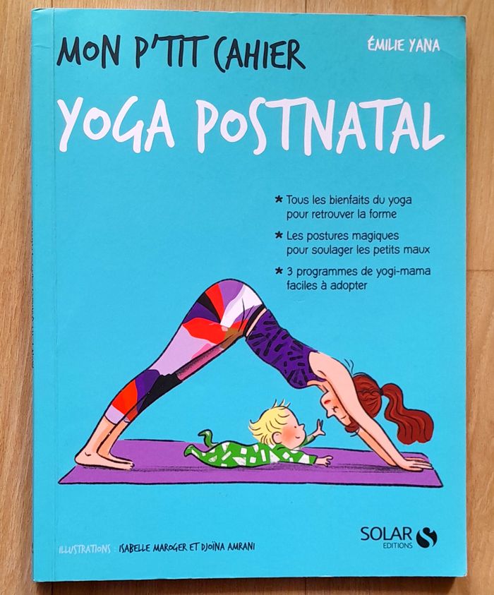mon p'tit cahier Yoga postnatal - Emilie Yana