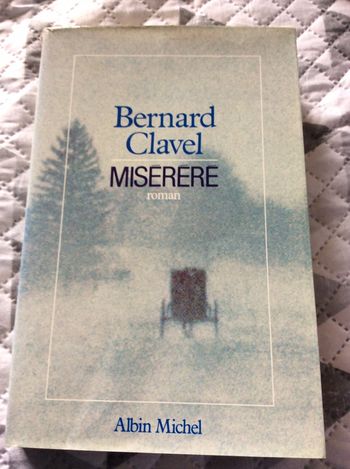 #miséréré par Bernard Clavel