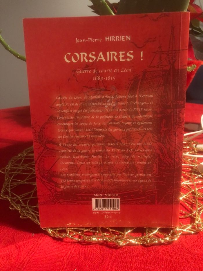 Corsaires ! Guerre de course en Léon 1689 - 1815 - Jean Pierre Hirrien - photo numéro 2