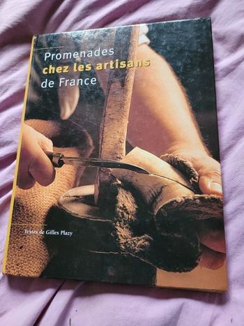 Promenades chez les artisans de France