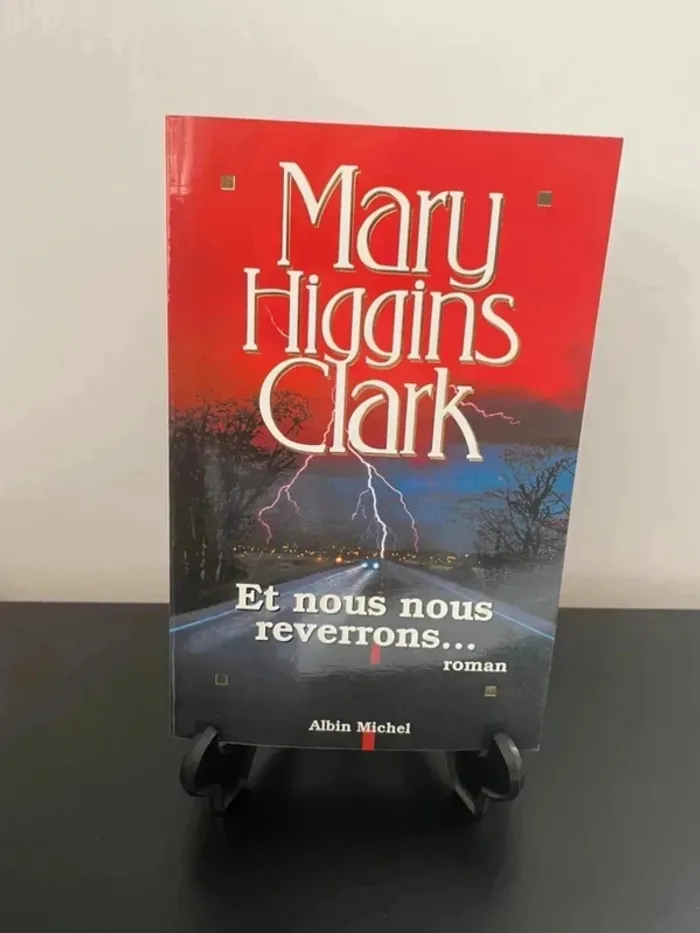 Roman de Mary Higgins Clark : et nous nous reverrons