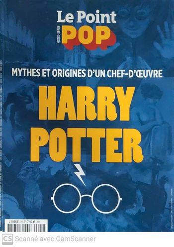 Harry Potter, revue "le Point" : mythes et origines d'un chef d'œuvre
