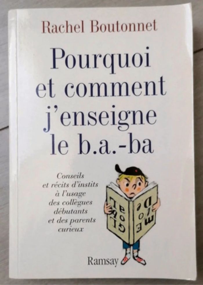 Pourquoi et comment j'enseigne le b.a.-ba - Rachel Boutonnet - photo numéro 2