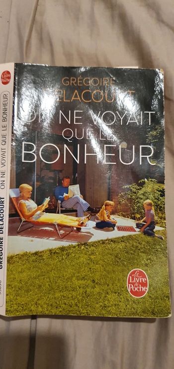 On ne voyait que le Bonheur