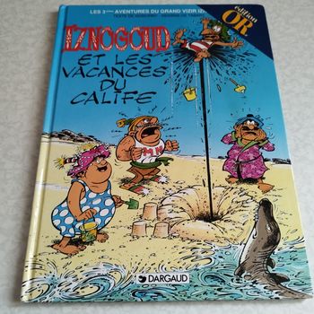 IZNOGOUD .. ET LES VACANCES DU CALIFE . DARGAUD 2002/GOSCINNY/TABARY