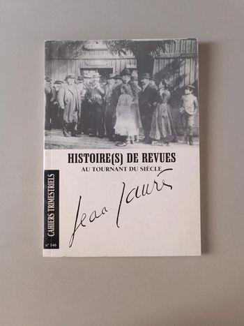 Jean Jaurès histoire de revues cahiers trimestriels numéro 146