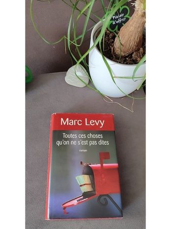Toutes ces choses qu'on ne s'est pas dites Marc Levy