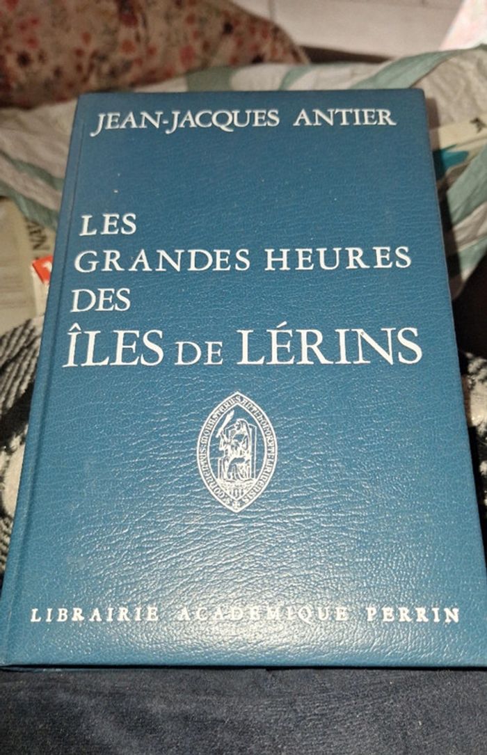 Les grandes heures des iles de lérins