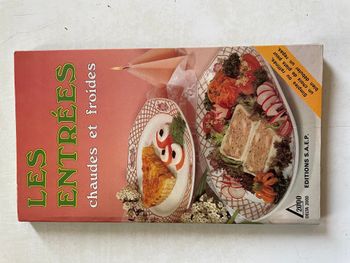 Livre : Cuisine - Les entrées chaudes et froides -