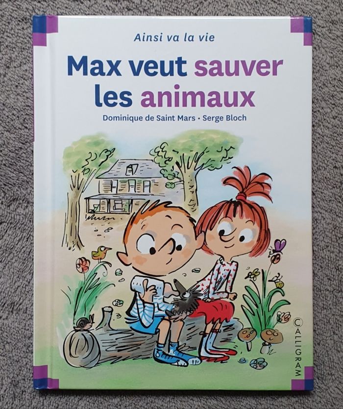 Livre Tome N°96 "Max veut sauver les animaux" (Dès 6 ans) / Éd. Calligram