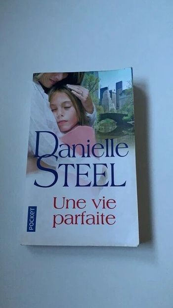 Livre Une vie parfaite Danielle STEEL