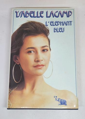 "L'éléphant bleu", de Ysabelle Lacamp.
326 pages.
ISBN : 2.7242.6091.0.