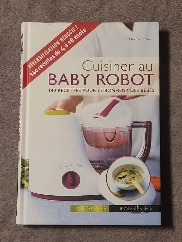 Cuisiner au baby robot Par Noémie Strouk