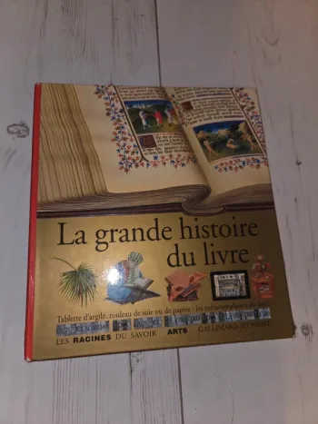 Les racines du savoir-faire : La grande histoire du livre