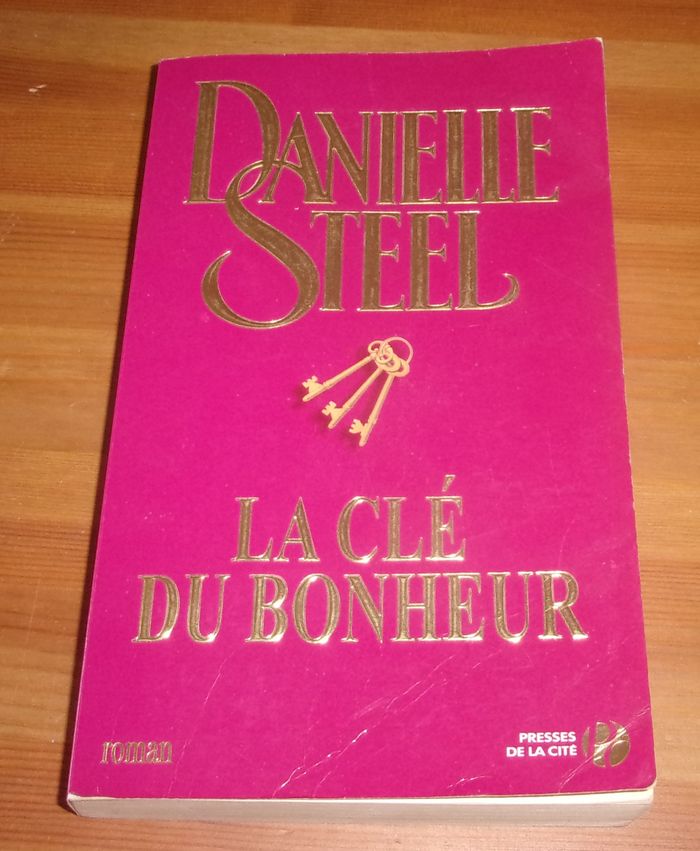 La clé du bonheur de Danielle Steel roman