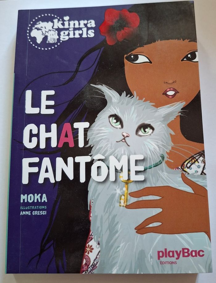 Kinra girls - Le chat fantôme - Tome 1