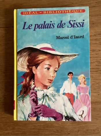 Iivre « le palais de Sissi »
