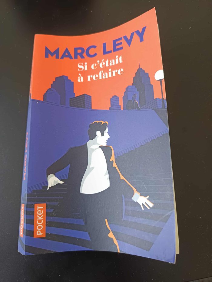 Marc  Lévy - Si c'était à refaire
