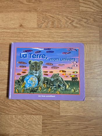 Livre pour enfants : La Terre, mon univers - Livre scintillant