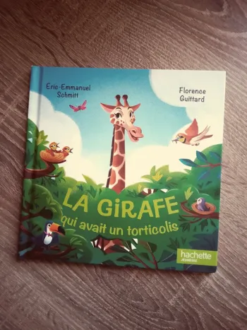 Livre : La Girafe qui avait le torticolis