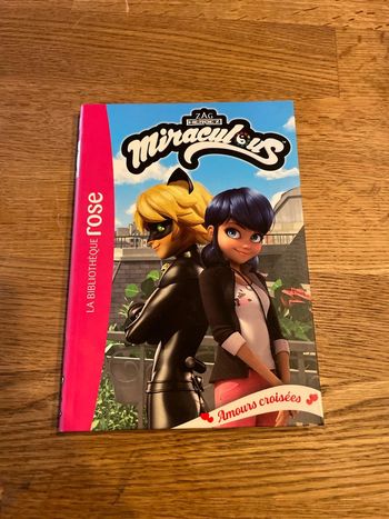 Livre La bibliothèque Rose Miraculous Amour croisées Numéro 39