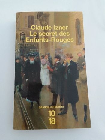 Claude Izner - Le secret des Enfants-Rouges