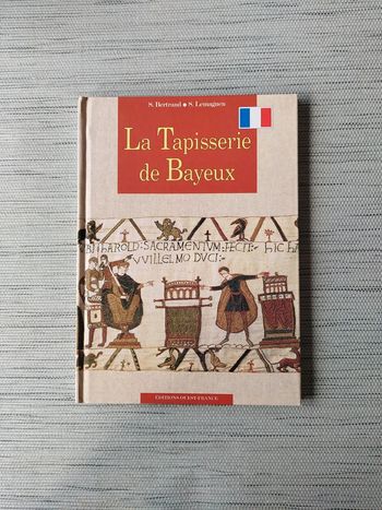 La Tapisserie de Bayeux